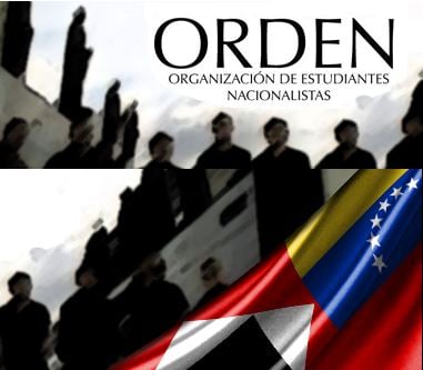 Patria, honor y familia, son algunos de los eslogans del grupo neo-fascista venezolano Organización de Estudiantes Nacionalistas - ORDEN