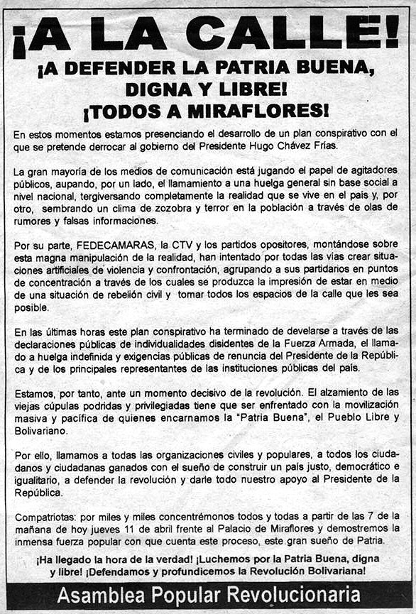 La Asamblea Popular Revolucionaria distribuyó cerca de 100 mil volantes en los barrios en la madrugada del 11 de abril y llamó por todos los medios a su alcance para que el pueblo se concentrara en Miraflores.