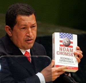"Excelente trabajo para entender lo que ha pasado en el mundo el siglo XX, lo que hoy está pasando y la más grande amenaza que se cierne sobre nuestro planeta" Expresó el Presidente Chávez en la ONU refiriéndose a un libro de Chomsky.