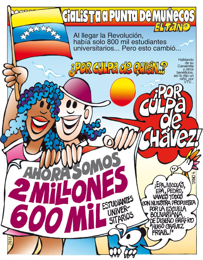 El avance de las universidades con la Revolución "¡Por culpa de Chávez!"