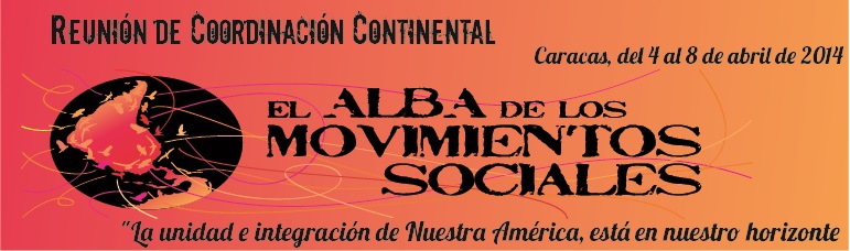 Articulación Continental de Movimientos Sociales hacia el ALBA