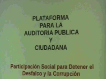 Plataforma para la Auditoría Pública y Ciudadana, Participación Social para Detener el Desfalco y la Corrupción
