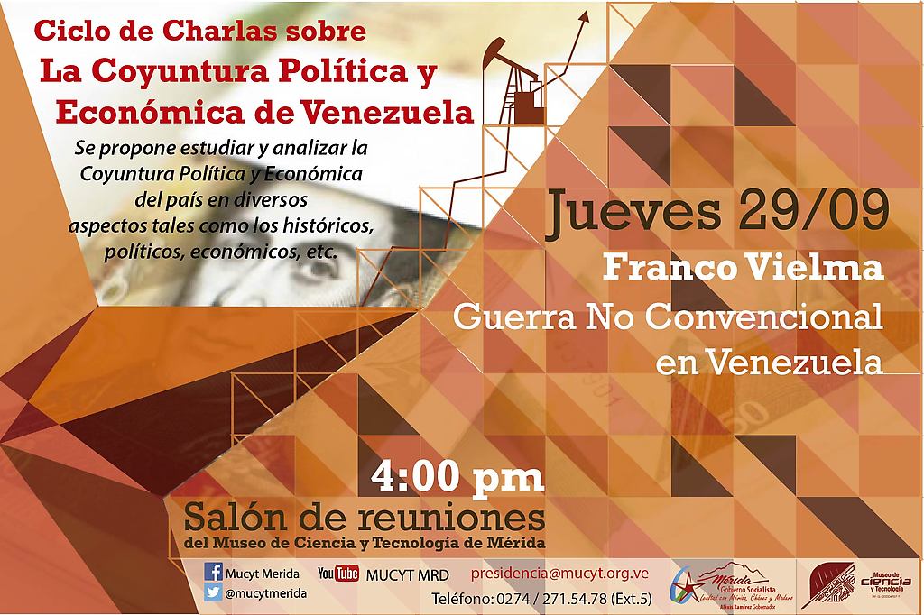 Ciclo de charlas Chalas denominado "Coyuntura Política y Económica de Venezuela"