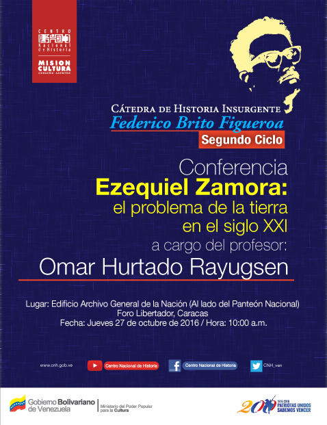 Conferencia Ezequiel Zamora, el problema de la tierra en el siglo XXI