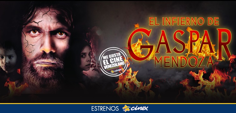 El infierno de Gaspar Mendoza, película de producción nacional