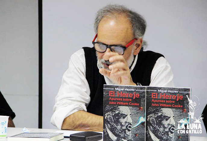 El escritor e intelectual Miguel Mazzeo presentó su libro “El hereje. Apuntes sobre John William Cooke”