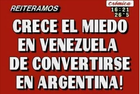 Ya circula por las redes sociales argentinas este mensaje atacando lo que decían en la campaña de Macri contra Cristina: "Argentina no debe convertirse en otra Venezuela".