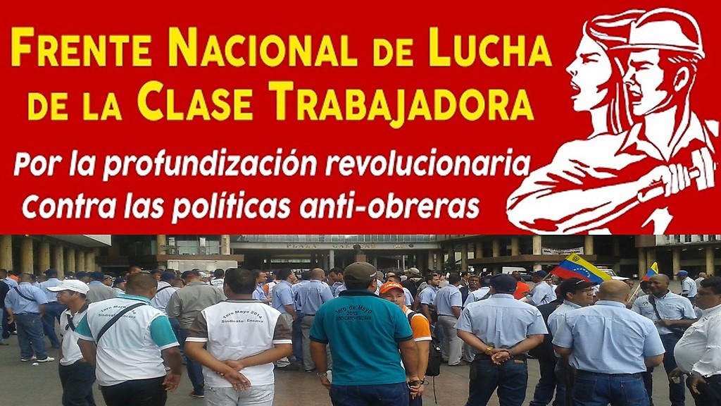 Frente Nacional de Lucha de la Clase Trabajadora convocó a protestas