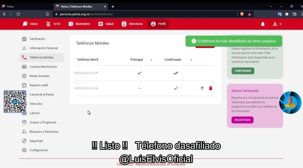El número de teléfono fue desactivado satisfactoriamente de tu cuenta en Patria.