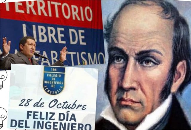 Venezuela declarada libre de analfabetismo por la UNESCO en 2005 / Nace Simón Rodríguez (1769) / Féliz Día del Ingeniero